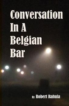 Paperback Conversation in a Belgian Bar Book