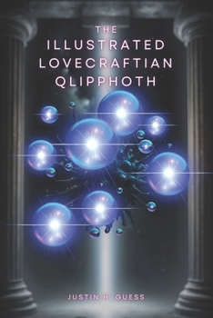 Paperback The Illustrated Lovecraftian Qlipphoth Book