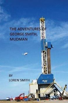 Paperback The Adventures of George Smith, Mudman Book