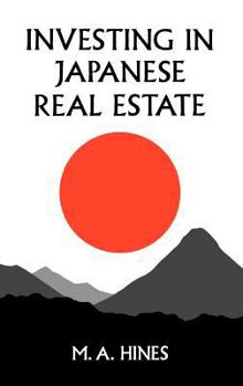 Hardcover Investing in Japanese Real Estate Book