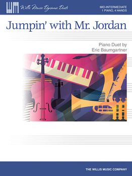 Paperback Jumpin' with Mr. Jordan: National Federation of Music Clubs 2020-2024 Selection Mid-Intermediate Level 1 Piano, 4 Hands Book