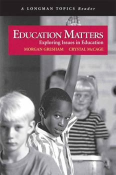 Paperback Education Matters: Exploring Issues in Education Book