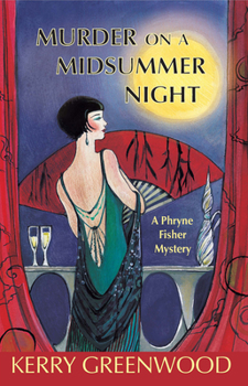 Hardcover Murder on a Midsummer Night: A Phryne Fisher Mystery Book