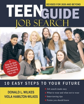 Paperback Teen Guide Job Search: 10 Easy Steps to Your Future Book