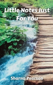Paperback Little Notes Just For You Book