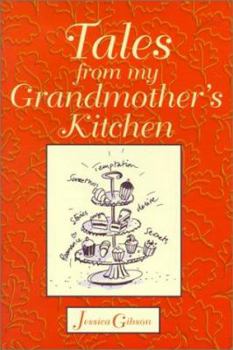 Hardcover Tales from My Grandmother's Kitchen Book
