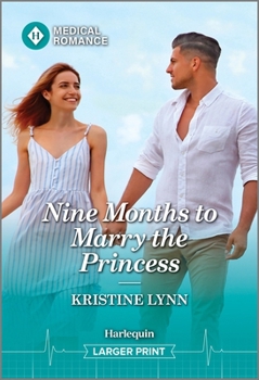 Mass Market Paperback Nine Months to Marry the Princess [Large Print] Book