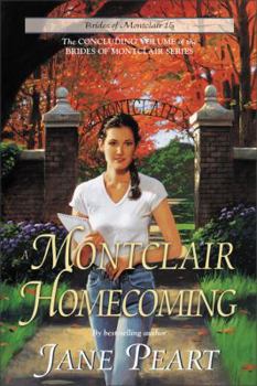 Montclair Homecoming, A - Book #15 of the Brides of Montclair