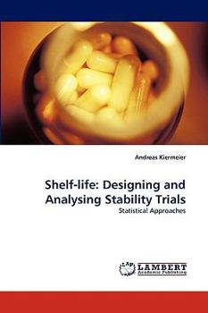 Paperback Shelf-life: Designing and Analysing Stability Trials Book