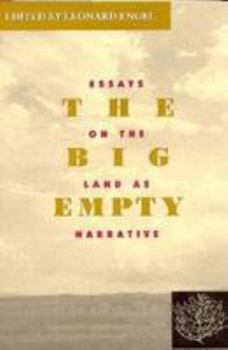Hardcover The Big Empty: Essays on Western Landscapes As Narrative Book