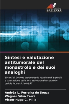 Paperback Sintesi e valutazione antitumorale del monastrolo e dei suoi analoghi [Italian] Book