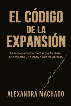 Paperback El código de la expansión [Spanish] Book