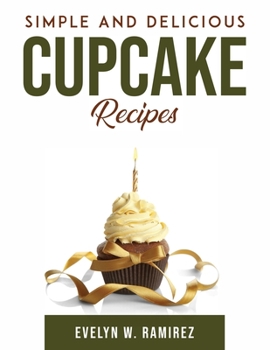 Paperback Simple and Delicious Cupcake Recipes Book