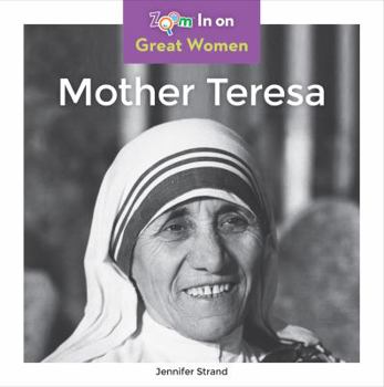 Mother Teresa - Book  of the Zoom in on Great Women