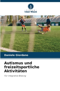 Paperback Autismus und freizeitsportliche Aktivitäten [German] Book