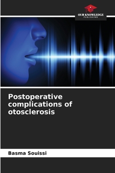 Paperback Postoperative complications of otosclerosis Book