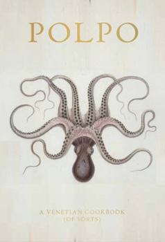 Hardcover Polpo: A Venetian Cookbook (of Sorts) Book