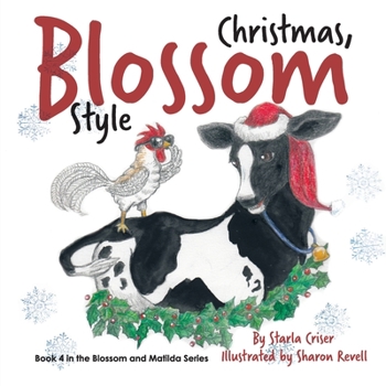 Paperback Christmas, Blossom Style: Book 4 in the Blossom and Matilda Series Book