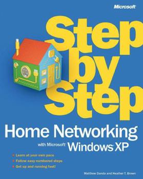 Paperback Home Networking with Microsofta Windowsa XP Step by Step Book