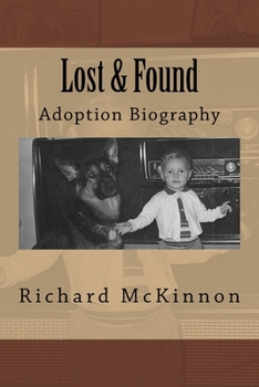 Paperback Lost & Found: Adoption biography Book