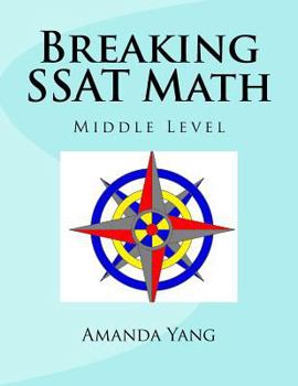 Paperback Breaking SSAT Math: Middle Level Book