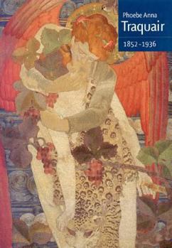 Paperback Phoebe Anna Traquair 1852 - 1936 Book