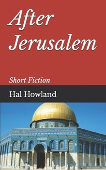 Paperback After Jerusalem: Short Fiction Book