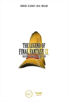 Hardcover The Legend of Final Fantasy IX: Creation - Universe - Decryption Book