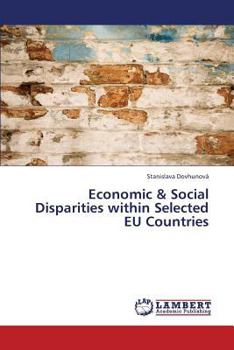Paperback Economic & Social Disparities Within Selected Eu Countries Book