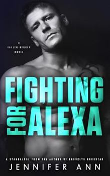 Paperback Fighting for Alexa Book