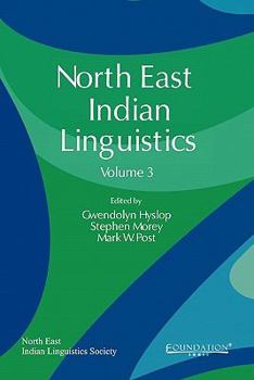 Hardcover North East Indian Linguistics: Volume 3 Book