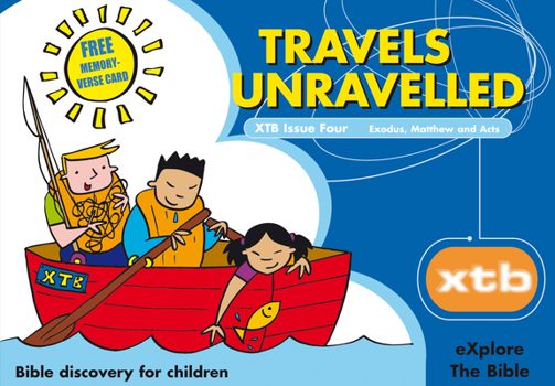 Paperback Xtb 4: Travels Unraveled: Bible Discovery for Children 4 Book