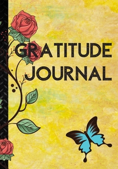 Gratitude Journal: Cute Notebook * Perfect To Start and Summary Every Perfect Day *