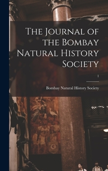 The Journal of the Bombay Natural History Society; 1