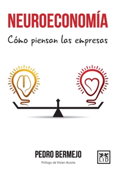 Paperback Neuroeconom?a: C?mo Piensan Las Empresas [Spanish] Book