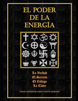 Paperback El Poder de la Energia: Utilizalo para consguir todo cuanto deseas [Spanish] Book