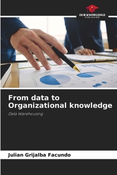 Paperback From data to Organizational knowledge Book