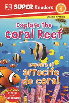 Library Binding Explore the Coral Reef = Explora El Arrecife de Coral Book