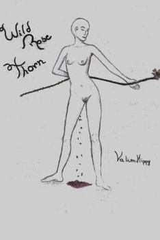 Paperback Wild Rose Thorn Book