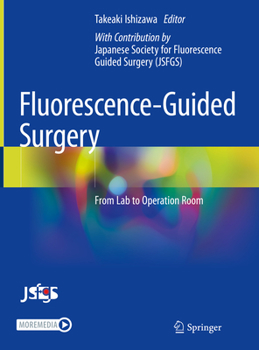 Hardcover Fluorescence-Guided Surgery: From Lab to Operation Room Book