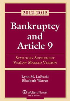 Paperback Bankruptcy and Article 9: 2012 Statutory Supplement, Visilaw Marked Version Book