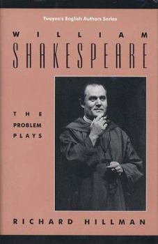 Hardcover William Shakespeare: The Problem Plays Book