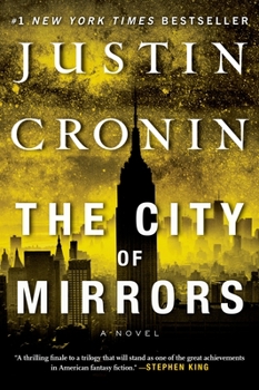 The City of Mirrors - Book #3 of the Passage