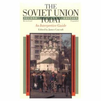 Paperback The Soviet Union Today: An Interpretive Guide Book
