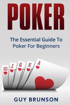 Paperback Poker: The Essential Guide To Poker For Beginners Book