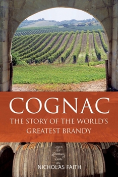 Paperback Cognac: The Story of the World's Greatest Brandy Book