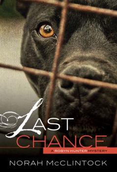 Last Chance - Book #1 of the Robyn Hunter