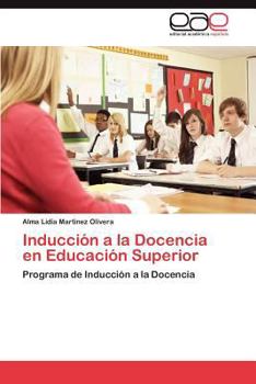 Paperback Induccion a la Docencia En Educacion Superior [Spanish] Book
