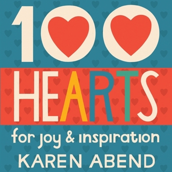 Paperback 100 Hearts: for joy and inspiration Book