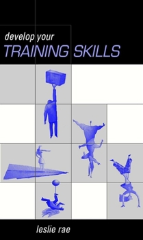 Paperback Developing Your Training Skills Book